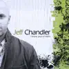 Jeff Chandler - I Know You're There
